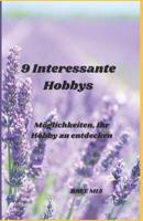 9 Interessante Hobbys