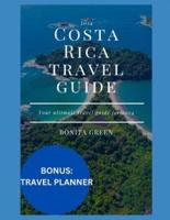2024 Costa Rica Travel Guide