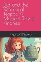 Ella and the Whimsical Teapot