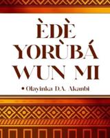 Ede Yoruba Wun Mi