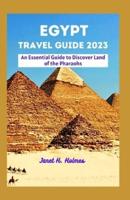 Egypt Travel Guide 2023