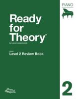 Ready for Theory Level 2 Piano Review Book