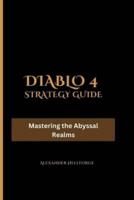 Diablo 4 Strategy Guide