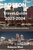 Boston Travel Guide 2023-2024