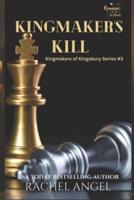 Kingmaker's Kill