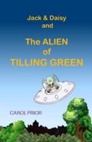 Jack & Daisy and the Alien of Tilling Green