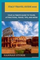 Italy Travel Guide 2023