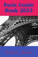 Paris Guide Book 2023