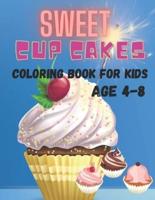 Sweet Cup Cakes Coloring Book For Kids