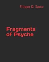 Fragments of Psyche