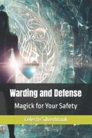 Warding and Defense