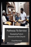 Pathway to Service