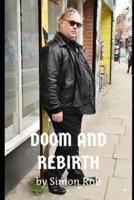 Doom and Rebirth