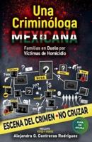 Una Criminóloga Mexicana