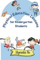 Physical Education Lesson Plans for Kindergarten Students