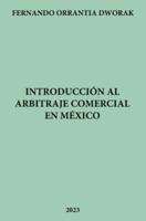 Introducción Al Arbitraje Comercial En México