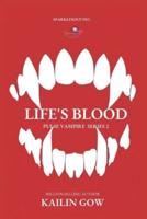 Life's Blood (Pulse Book 2)