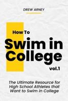 How to Swim in College