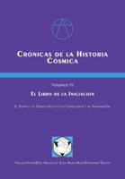Crónicas De La Historia Cósmica Vol 4
