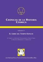 Crónicas De La Historia Cósmica.