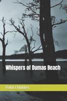 Whispers of Dumas Beach