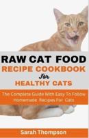 Raw Cat Food Recipe Cookbook