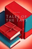 Tales of the Taps