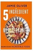 The 5 Ingredient for Mediterranean