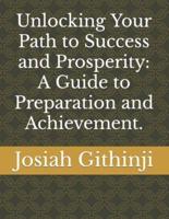 Unlocking Your Path to Success and Prosperity
