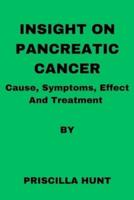 Insight On Pancreatic Cancer