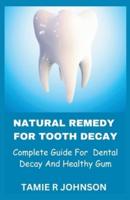 Natural Remedy for Tooth Decay