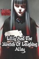 Lilly and the Wretch of Laughing Alley