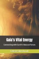 Gaia's Vital Energy
