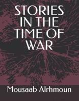 Stories in the Time of War