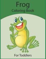 Frog Coloring Book For Toddlers