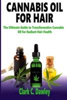 Cannabis Oil for Hair