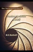 Dunbar-Syndrom (MALS) - Das Patientenhandbuch