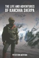 The Life and Adventures of Kanchha Sherpa