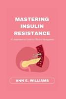 Mastering Insulin Resistance