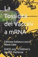 La Tossicità Dei Vaccini a mRNA