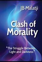Clash of Morality