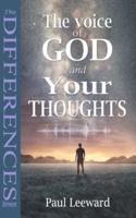 The Differences Between the Voice of God and Your Thoughts