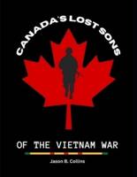 Canada's Lost Sons of the Vietnam War