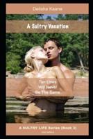 A Sultry Vacation (2Nd Edition)
