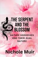 The Serpent and the Blossom