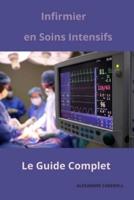 Soins Infirmiers En Soins Intensifs - Le Guide Complet