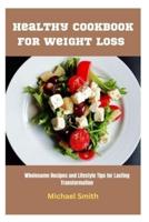 Healthy Cookbook for Weight Loss