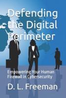 Defending the Digital Perimeter