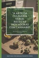 A Arte Da Culinária Verde