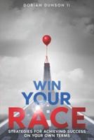 Win Your Race
